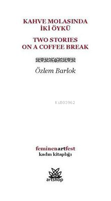 Kahve Molasında İki Öykü - Özlem Barlok | Yeni ve İkinci El Ucuz Kitab