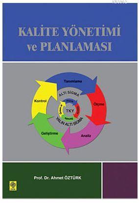 Kalite Yönetimi ve Planlaması - Ahmet Öztürk | Yeni ve İkinci El Ucuz 