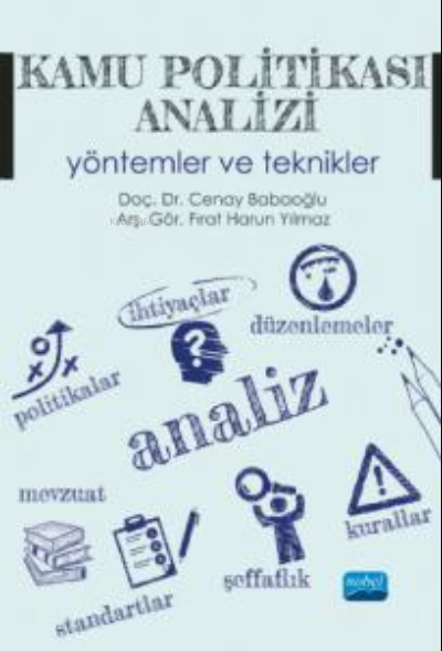 Kamu Politikası Analizi Yöntemler ve Teknikler - Cenay Babaoğlu | Yeni