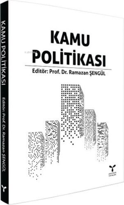 Kamu Politikası - Kolektif | Yeni ve İkinci El Ucuz Kitabın Adresi