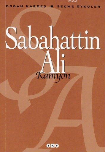 Kamyon - Sabahattin Ali | Yeni ve İkinci El Ucuz Kitabın Adresi