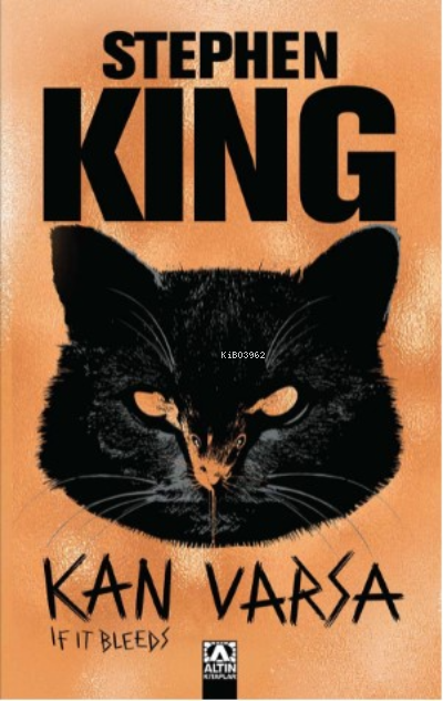 Kan Varsa - Stephen King | Yeni ve İkinci El Ucuz Kitabın Adresi