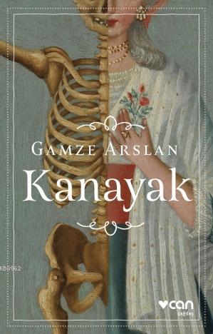 Kanayak - Gamze Arslan | Yeni ve İkinci El Ucuz Kitabın Adresi