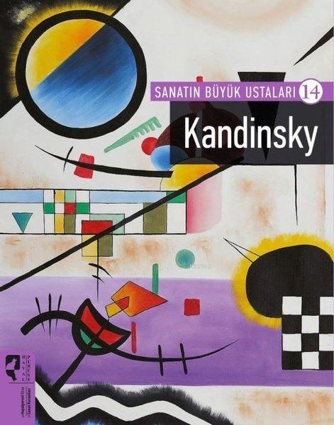 Kandinsky - Sanatın Büyük Ustaları 14 - Kolektif | Yeni ve İkinci El U