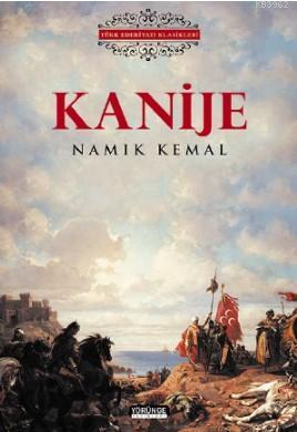 Kanije - Namık Kemal | Yeni ve İkinci El Ucuz Kitabın Adresi