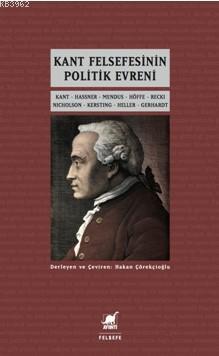 Kant Felsefesinin Politik Evreni - Kolektif | Yeni ve İkinci El Ucuz K