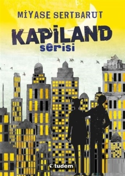 Kapiland Serisi (4 kitap) - Miyase Sertbarut | Yeni ve İkinci El Ucuz 