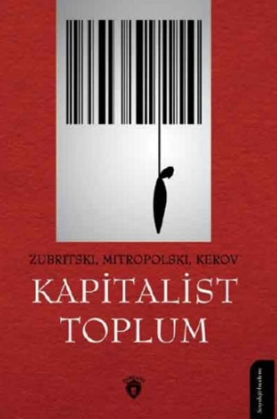 Kapitalist Toplum - Zubritski Mitropolski Kerov | Yeni ve İkinci El Uc