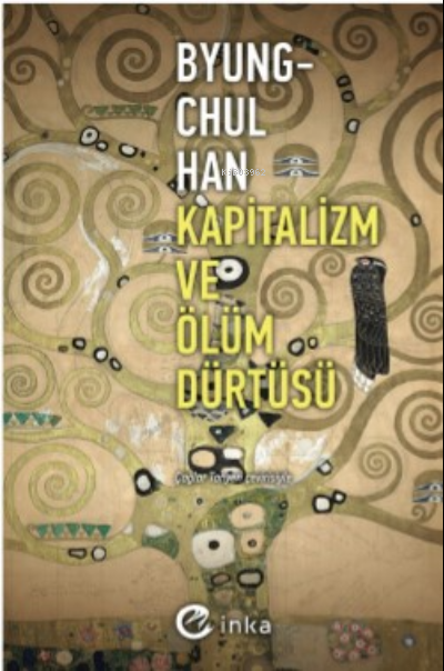 Kapitalizm ve Ölüm Dürtüsü - Byung-Chul Han | Yeni ve İkinci El Ucuz K
