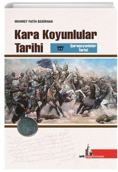 Kara Koyunlular Tarihi - Mehmet Fatih Bekirhan | Yeni ve İkinci El Ucu
