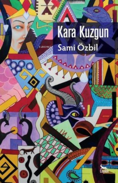 Kara Kuzgun - Sami Özbil | Yeni ve İkinci El Ucuz Kitabın Adresi