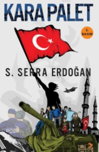 Kara Palet - S. Serra Erdoğan | Yeni ve İkinci El Ucuz Kitabın Adresi