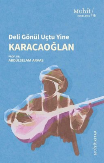 Karacaoğlan - Abdülselam Arvas | Yeni ve İkinci El Ucuz Kitabın Adresi
