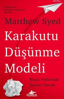 Karakutu Düşünme Modeli - Matthew Syed | Yeni ve İkinci El Ucuz Kitabı