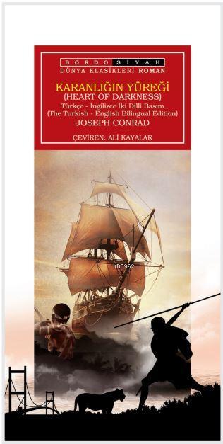 Karanlığın Yüreği (Heart Of Darkness) - Joseph Conrad | Yeni ve İkinci