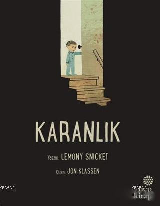 Karanlık - Lemony Snicket | Yeni ve İkinci El Ucuz Kitabın Adresi