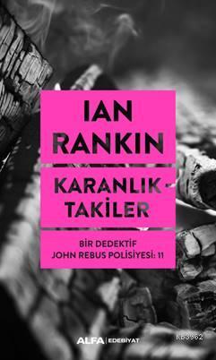 Karanlıktakiler - Ian Rankin | Yeni ve İkinci El Ucuz Kitabın Adresi