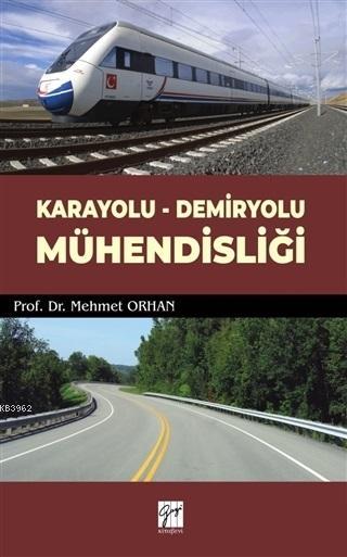 Karayolu - Demiryolu Mühendisliği - Mehmet Orhan | Yeni ve İkinci El U