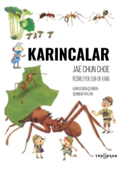 Karıncalar - Jae Chun Choe | Yeni ve İkinci El Ucuz Kitabın Adresi
