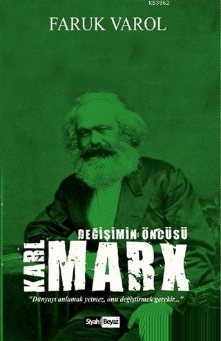 Karl Marx Değişimin Öncüsü - Faruk Varol | Yeni ve İkinci El Ucuz Kita