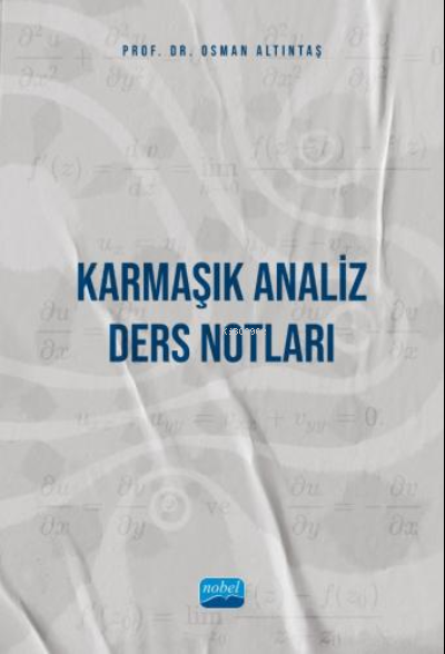 Karmaşık Analiz Ders Notları - Osman Altıntaş | Yeni ve İkinci El Ucuz