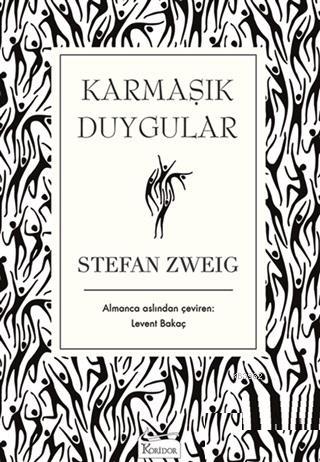 Karmaşık Duygular - Stefan Zweig | Yeni ve İkinci El Ucuz Kitabın Adre