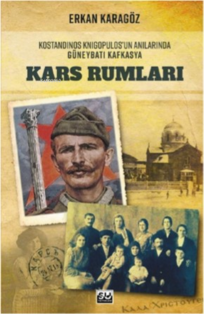 Kars Rumları - Erkan Karagöz | Yeni ve İkinci El Ucuz Kitabın Adresi