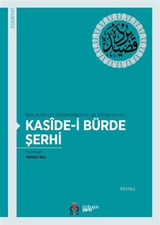 Kaside-i Bürde Şerhi - Hamza Koç | Yeni ve İkinci El Ucuz Kitabın Adre