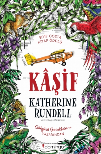 Kaşif - Katherine Rundell | Yeni ve İkinci El Ucuz Kitabın Adresi