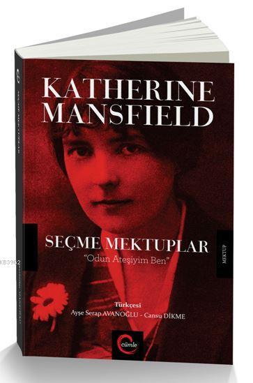 Katherine Mansfield Seçme Mektuplar - Kolektif | Yeni ve İkinci El Ucu