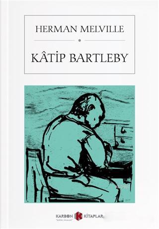 Katip Bartleby - Herman Melville- | Yeni ve İkinci El Ucuz Kitabın Adr