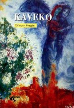 Kaveko - Dinçer Sezgin | Yeni ve İkinci El Ucuz Kitabın Adresi