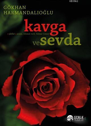 Kavga ve Sevda - Gökhan Harmandalıoğlu | Yeni ve İkinci El Ucuz Kitabı