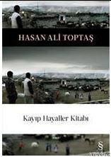 Kayıp Hayaller Kitabı - Hasan Ali Toptaş | Yeni ve İkinci El Ucuz Kita