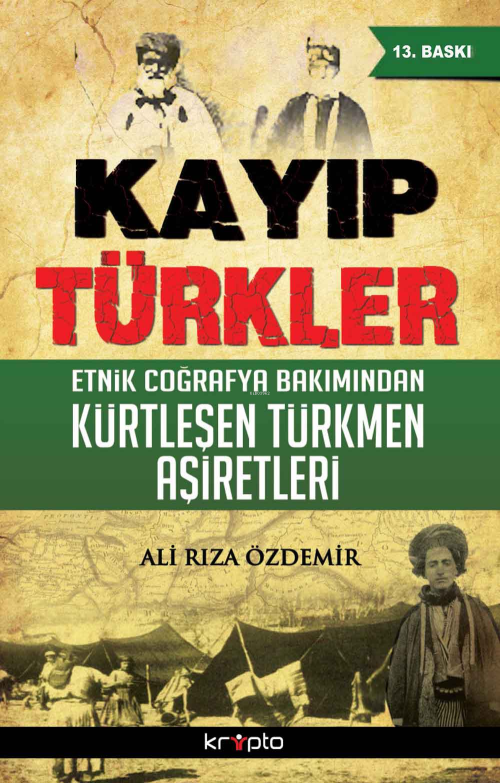 Kayıp Türkler - Ali Rıza Özdemir | Yeni ve İkinci El Ucuz Kitabın Adre