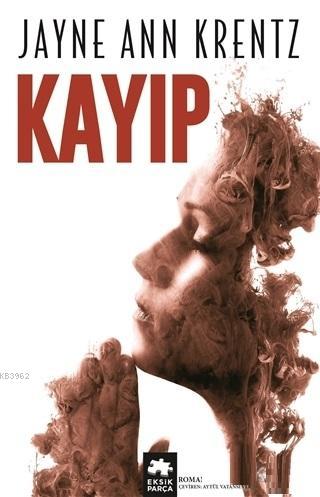 Kayıp - Jayne Ann Krentz | Yeni ve İkinci El Ucuz Kitabın Adresi