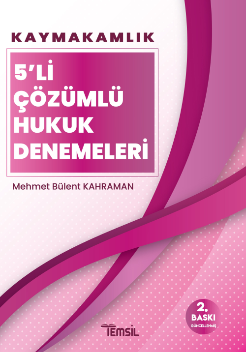 Kaymakamlık 5'li Çözümlü Hukuk Denemeleri - Mehmet Bülent Kahraman | Y