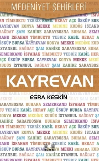 Kayrevan - Esra Keskin | Yeni ve İkinci El Ucuz Kitabın Adresi