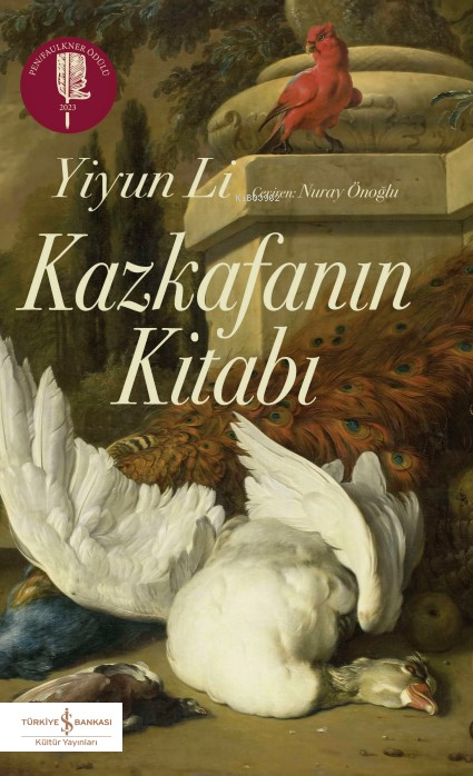 Kazkafanın Kitabı - Yiyun Li | Yeni ve İkinci El Ucuz Kitabın Adresi