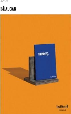 Kebikec - Bilal Can | Yeni ve İkinci El Ucuz Kitabın Adresi
