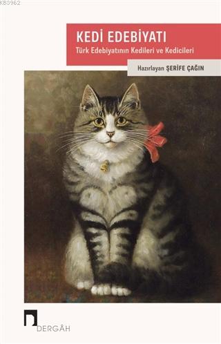 Kedi Edebiyatı - Şerife Çağın | Yeni ve İkinci El Ucuz Kitabın Adresi