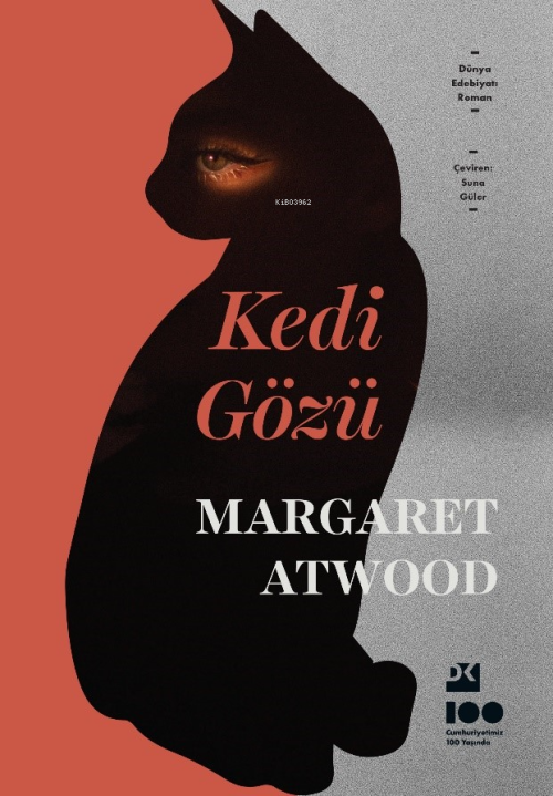 Kedi Gözü - Margaret Atwood | Yeni ve İkinci El Ucuz Kitabın Adresi