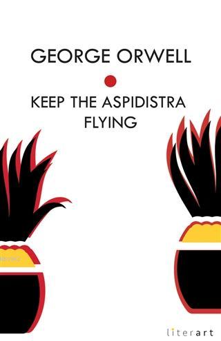 Keep The Aspidistra Flying - George Orwell | Yeni ve İkinci El Ucuz Ki
