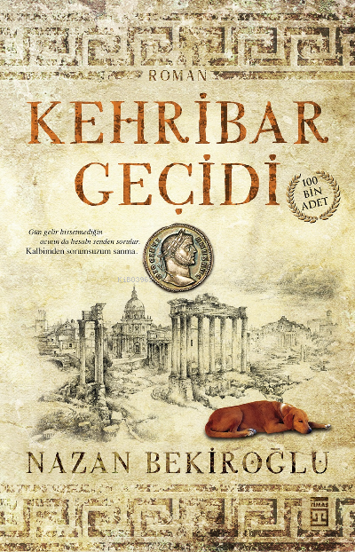 Kehribar Geçidi - Nazan Bekiroğlu | Yeni ve İkinci El Ucuz Kitabın Adr