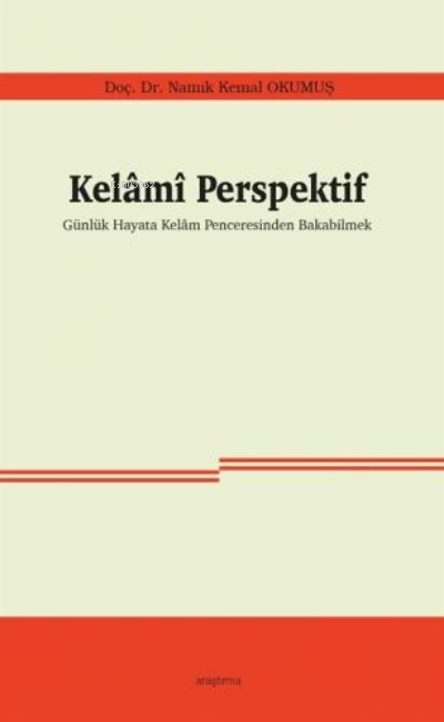 Kelamî Perspektif - Namık Kemal Okumuş | Yeni ve İkinci El Ucuz Kitabı