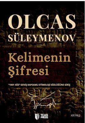 Kelimenin Şifresi - Olcas Süleymenov | Yeni ve İkinci El Ucuz Kitabın 