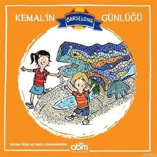 Kemal'in Barselona Günlüğü - Özge A. Lokmanhekim | Yeni ve İkinci El U