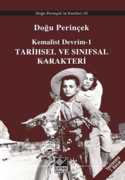 Kemalist Devrim 1 - Tarihsel ve Sınıfsal Karakteri - Doğu Perinçek | Y