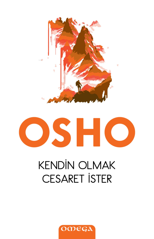 Kendin Olmak Cesaret İster - OSHO | Yeni ve İkinci El Ucuz Kitabın Adr
