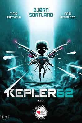 Kepler62: Sır - Timo Parvela | Yeni ve İkinci El Ucuz Kitabın Adresi